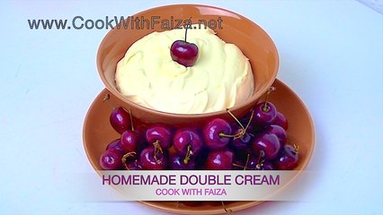HOMEMADE DOUBLE CREAM *COOK WITH FAIZA*