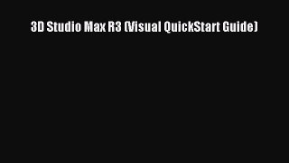 [PDF Download] 3D Studio Max R3 (Visual QuickStart Guide) [PDF] Full Ebook