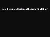 [PDF Download] Steel Structures: Design and Behavior (5th Edition) [Read] Full Ebook