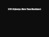[PDF Download] C791 (Cyborgs: More Than Machines) [Download] Online