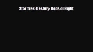 [PDF Download] Star Trek: Destiny: Gods of Night [Download] Full Ebook