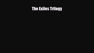 [PDF Download] The Exiles Trilogy [PDF] Full Ebook