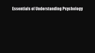 [PDF Download] Essentials of Understanding Psychology [Read] Online