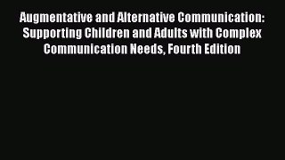 [PDF Download] Augmentative and Alternative Communication: Supporting Children and Adults with