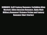[PDF Download] ROMANCE: SciFi Fantasy Romance: Forbidden Alien Warlord: (Alien Invasion Romance