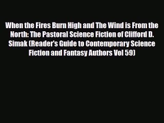 [PDF Download] When the Fires Burn High and The Wind is From the North: The Pastoral Science