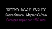 Destino hacia el empleo (25) Conseguir empleo con más de 50 años