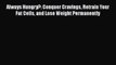 Always Hungry?: Conquer Cravings Retrain Your Fat Cells and Lose Weight Permanently  Free Books