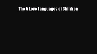 The 5 Love Languages of Children Free Download Book