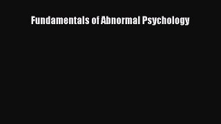 Fundamentals of Abnormal Psychology  PDF Download