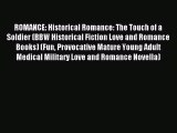 (PDF Download) ROMANCE: Historical Romance: The Touch of a Soldier (BBW Historical Fiction