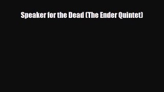 [PDF Download] Speaker for the Dead (The Ender Quintet) [Read] Online
