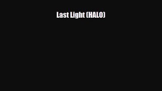 [PDF Download] Last Light (HALO) [Read] Full Ebook