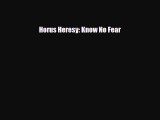 [PDF Download] Horus Heresy: Know No Fear [PDF] Full Ebook