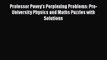 Professor Povey's Perplexing Problems: Pre-University Physics and Maths Puzzles with Solutions