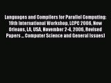 [PDF Download] Languages and Compilers for Parallel Computing: 19th International Workshop