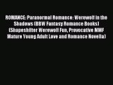 (PDF Download) ROMANCE: Paranormal Romance: Werewolf in the Shadows (BBW Fantasy Romance Books)