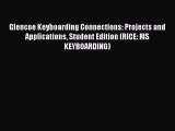 [PDF Download] Glencoe Keyboarding Connections: Projects and Applications Student Edition (RICE: