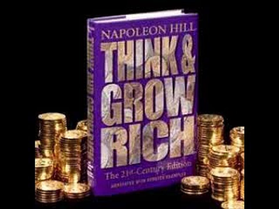 Think and Grow Rich - Part 3 of 4 - Napolean Hill