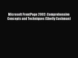 [PDF Download] Microsoft FrontPage 2002: Comprehensive Concepts and Techniques (Shelly Cashman)