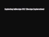 [PDF Download] Exploring InDesign CS2 (Design Exploration) [Read] Full Ebook