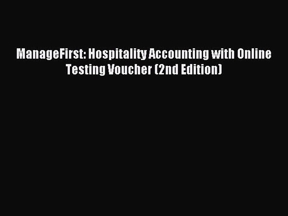 (PDF Download) ManageFirst: Hospitality Accounting with Online Testing Voucher (2nd Edition)