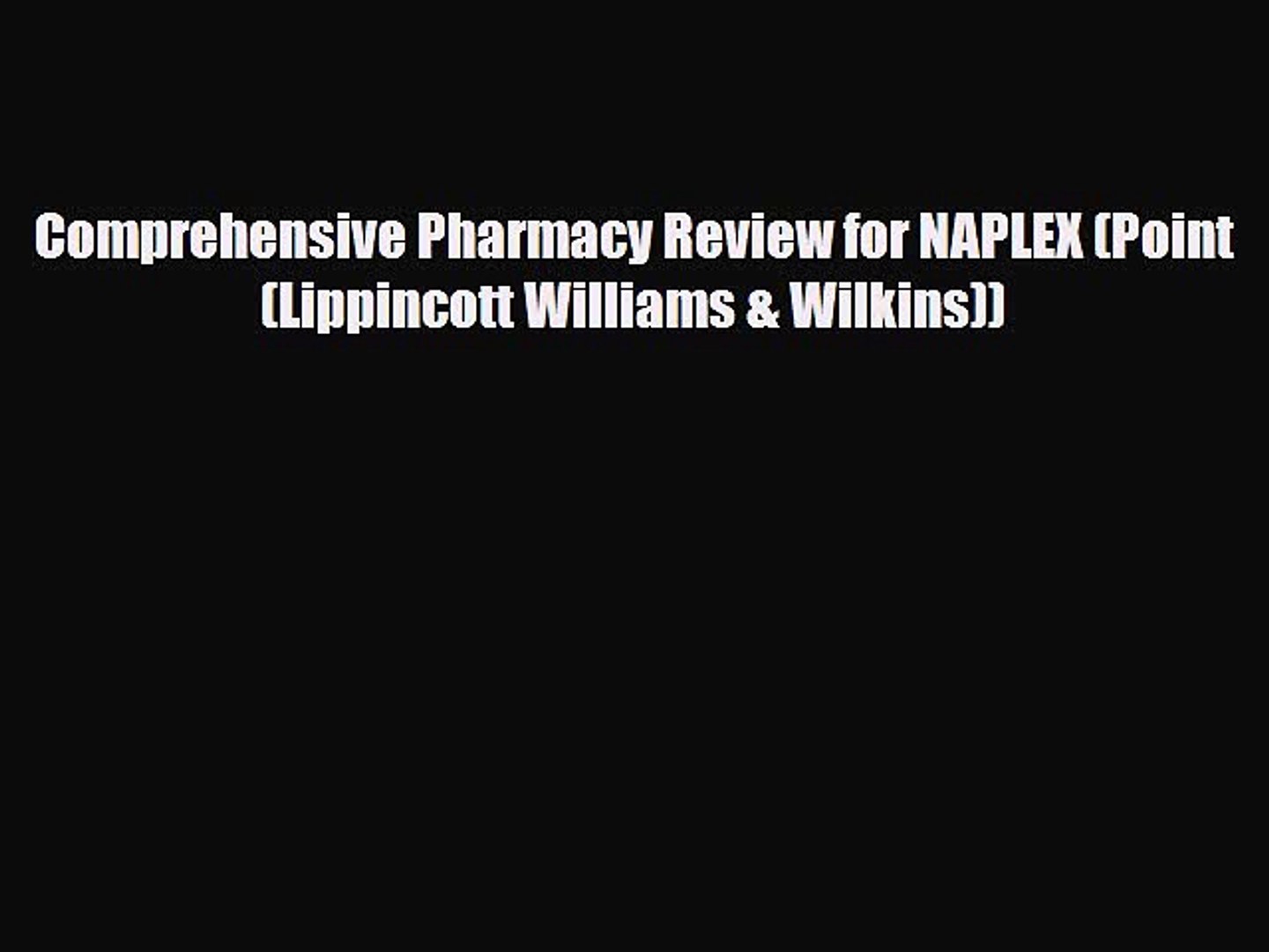 Pdf Download Comprehensive Pharmacy Review For Naplex Point Lippincott Williams Wilkins - 