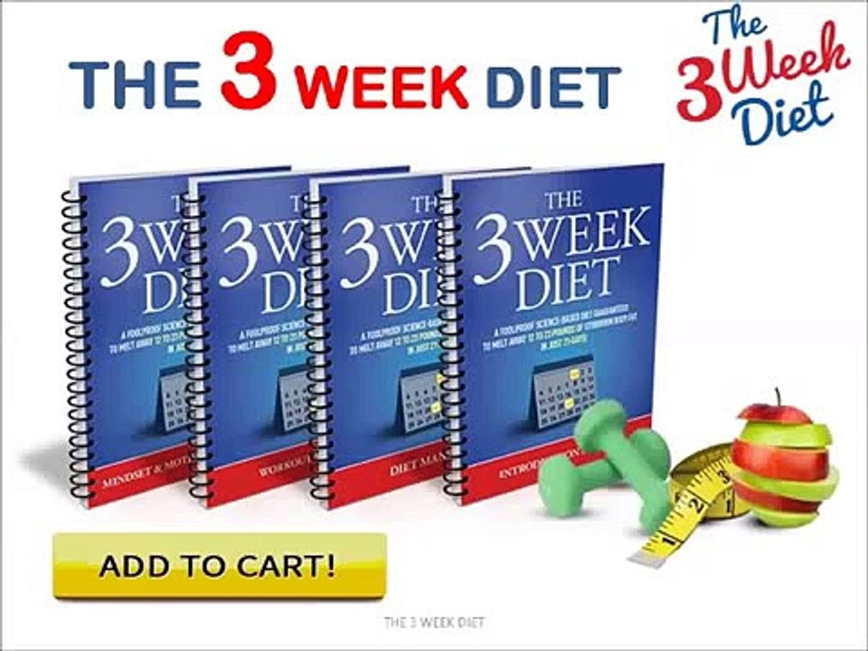 THE 3 WEEK DIET - THE 3 WEEK DIET review