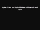 Cyber Crime and Digital Evidence: Materials and Cases  Free Books