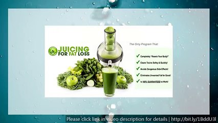 Lose Weight for you - Juicing For Fat Loss