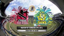 Highlights Match 15  Trinidad and Tobago Red Steel V St Lucia Zouks