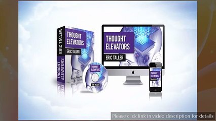 What you need to know about Thought Elevators