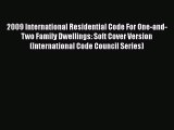 2009 International Residential Code For One-and-Two Family Dwellings: Soft Cover Version (International
