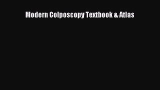 [PDF Download] Modern Colposcopy Textbook & Atlas [Read] Full Ebook