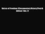 Voices of Freedom: A Documentary History (Fourth Edition)  (Vol. 2)  PDF Download