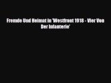 [PDF Download] Fremde Und Heimat in 'Westfront 1918 - Vier Von Der Infanterie' [Read] Online