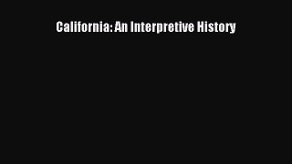 California: An Interpretive History  Free Books