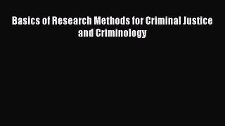 [PDF Download] Basics of Research Methods for Criminal Justice and Criminology [PDF] Online