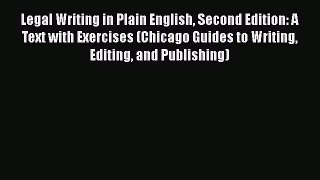 [PDF Download] Legal Writing in Plain English Second Edition: A Text with Exercises (Chicago