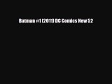 [PDF Download] Batman #1 (2011) DC Comics New 52 [Read] Online