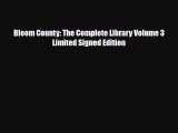 [PDF Download] Bloom County: The Complete Library Volume 3 Limited Signed Edition [PDF] Full