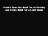 Java in 24 Hours Sams Teach Yourself (Covering Java 8) (Sams Teach Yourself...in 24 Hours)