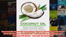Download PDF  Coconut Oil Teach Me Everything I Need To Know About Coconut Oil In 30 Minutes Coconut FULL FREE