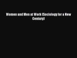 (PDF Download) Women and Men at Work (Sociology for a New Century) Download