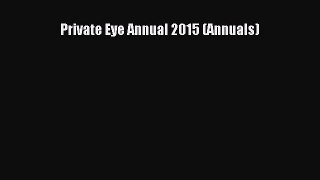 Private Eye Annual 2015 (Annuals)  Free Books