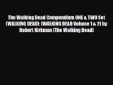 [PDF Download] The Walking Dead Compendium ONE & TWO Set (WALKING DEAD): (WALKING DEAD Volume