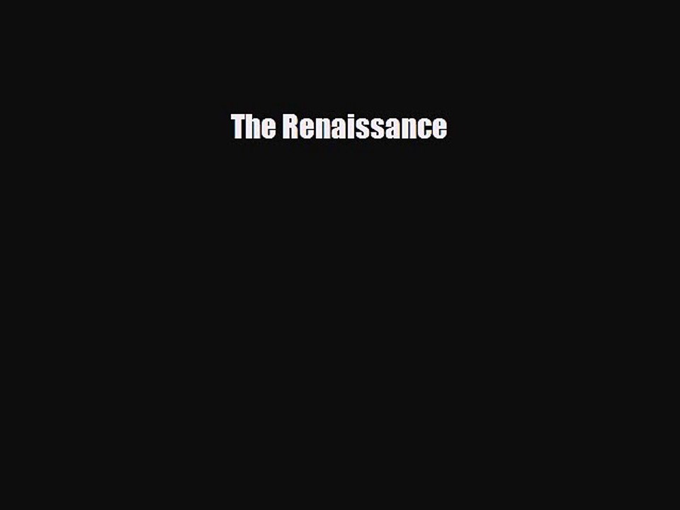 [PDF Download] The Renaissance [PDF] Full Ebook