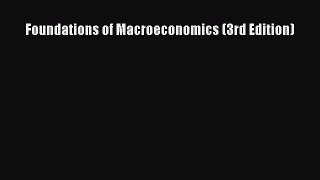 PDF Download Foundations of Macroeconomics (3rd Edition) Download Online
