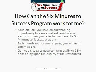Six Minutes to Success Affiliate Program