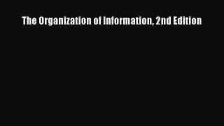 [PDF Download] The Organization of Information 2nd Edition [PDF] Full Ebook
